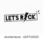 Typographical Vintage Poster Let's Rock. Stylized words with lightnings. Template for cover, sticker, banner, label, flyer, apparel, print, tag, emblem, sign or other art works