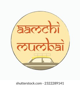 Typography of AAMCHI MUMBAI with taxi