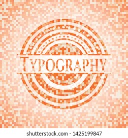 Typography abstract orange mosaic emblem