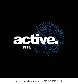 typography, active nyc, modern and stylish typography slogan. Abstract desain with the line style. Vector print tee shirt, typography, logo, poster. Global swatches