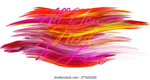 Typography 'All You Need Is Love' on a brightly red colorful paint dab on white background. Vector illustration