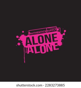 typography alone design for t shirt