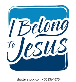 Typography Art Saying Belong Jesus Vector Stock Vector (Royalty Free ...