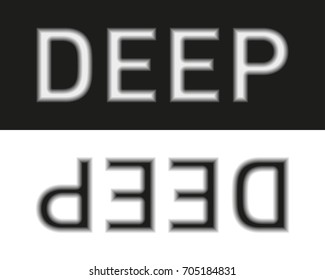 Typography art with word "DEEP" in two different directions. Words are made from white to black, and from black to white on opposite backgrounds. Made from layered solid colors. Gradient illusion.