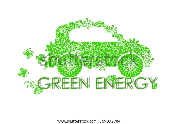 Typography banner Green energy,\
green stylized flowers doodle car on white, stock vector\
illustration