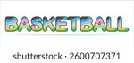 typography BASKETBALL word art illustration, editable text effect, eps file format