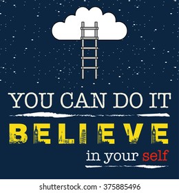 Typography. believe in your self