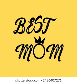 Tipografía de la ilustración "Best Mom"