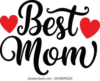 typography best mom t-shirt design