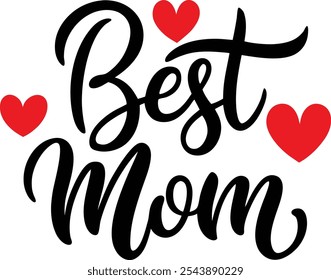 typography best mom t-shirt design