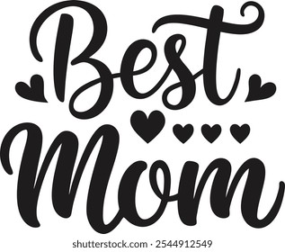 typography best mom t-shirt design