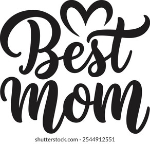 typography best mom t-shirt design