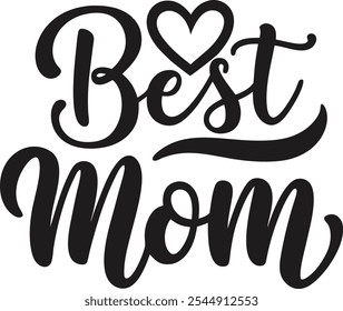 typography best mom t-shirt design