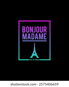  Typography Bonjour Madame Paris city France design vector illustration