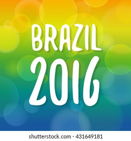 Typography Brazil 2016 vector on bokeh background