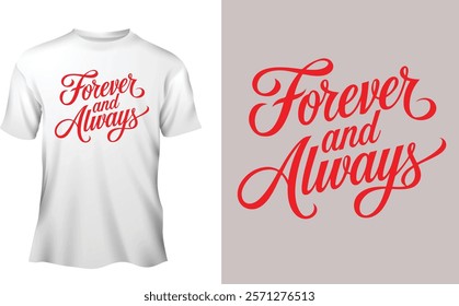 A typography calligraphy silhouette vector style design of Forever and always