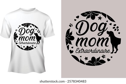 A typography calligraphy silhouette vector style design of dog mom extraordinaire