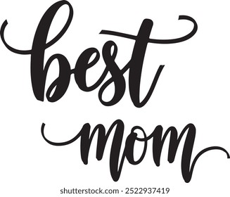 Typography Calligraphy of text "best mom" silhouette vector design