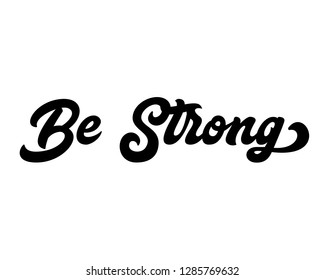 Typography calligraphy text word art design vector for be strong