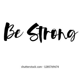 Typography calligraphy text word art design vector for be strong