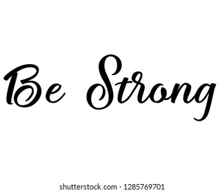 Typography calligraphy text word art design vector for be strong