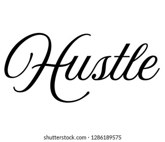 Typography calligraphy word art text design vector for hustle