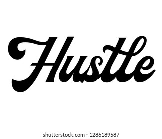 Typography calligraphy word art text design vector for hustle