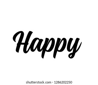 Typography calligraphy word art text design vector for happy