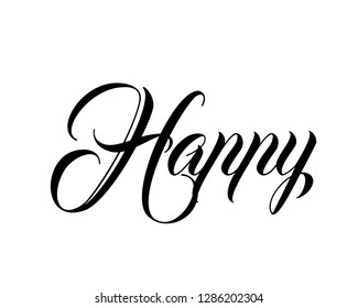 Typography calligraphy word art text design vector for happy