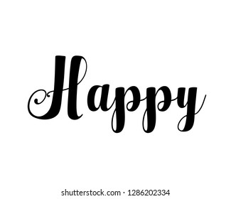 Typography calligraphy word art text design vector for happy