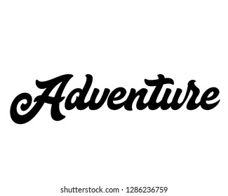 Typography calligraphy word art text design vector graphic for adventure