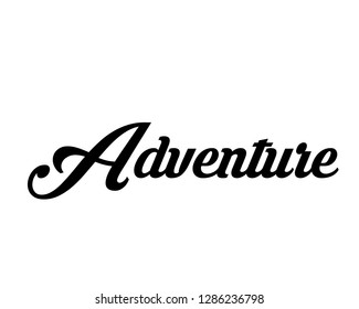 Typography calligraphy word art text design vector graphic for adventure