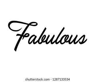 Typography calligraphy word art text design graphic vector for fabulous