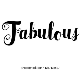 Typography calligraphy word art text design graphic vector for fabulous
