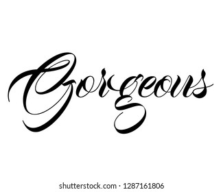 Typography calligraphy word art text design vector graphic for gorgeous