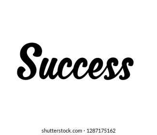Typography calligraphy word art text vector graphic design for success