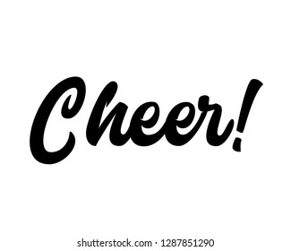 Typography calligraphy word art text graphic vector design for cheer