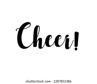 Typography calligraphy word art text graphic vector design for cheer