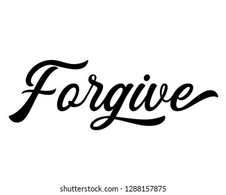 Typography calligraphy word art text design vector for forgive