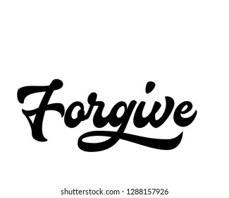 Typography calligraphy word art text design vector for forgive