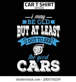 Typography  Car T Shirt  For Car Lover 