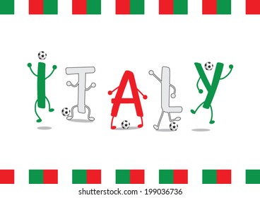 Typography cartoon vector with ball and massage Italy.
