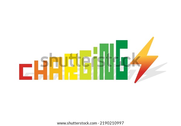 Typography Charging For Battery Charge Logo With\
Rainbow Color As Battery Level Indicator And Lightning Icon Vector\
Design