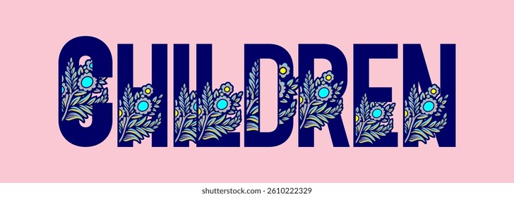 typography CHILDREN word art illustration