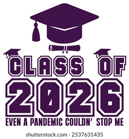Typography Class of 2026 for greeting, invitation card. Text for graduation design, congratulation event, T-shirt, party, high school or college graduate.