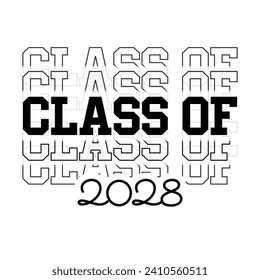 Typography Class of 2028 for greeting, invitation card. Text for graduation design, congratulation event, T-shirt, party, high school or college graduate.