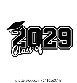 Typography Class of 2029 for greeting, invitation card. Text for graduation design, congratulation event, T-shirt, party, high school or college graduate.