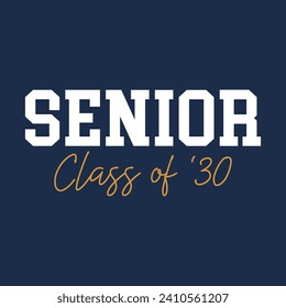 Typography Class of 2030 for greeting, invitation card. Text for graduation design, congratulation event, T-shirt, party, high school or college graduate.