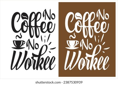 Typography coffee design for print on demand, typography creative coffee t shirt design vector