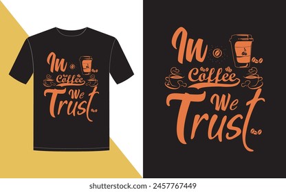 Typography and Coffee lover t-shirt design